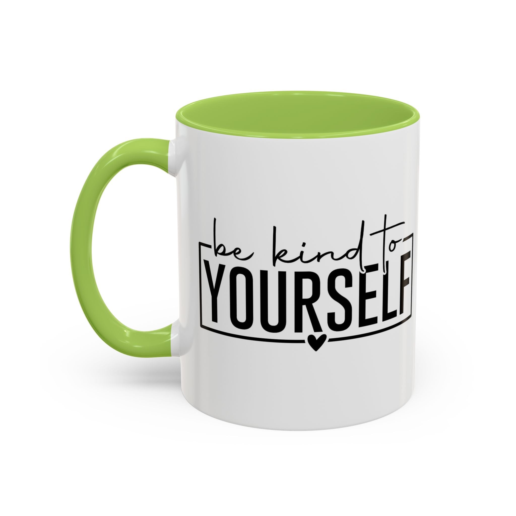 Be Kind To Yourself Accent Coffee Mug — Motivational Self-Care Tea Cup (11/15 oz)