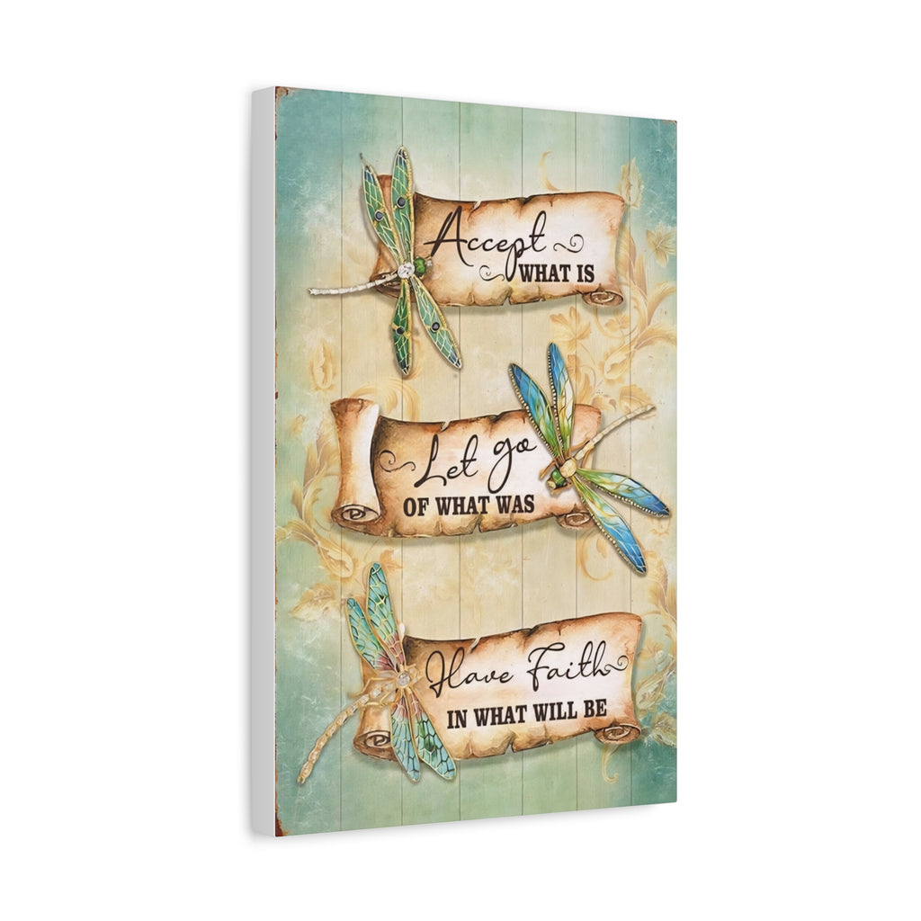 Inspirational Dragonfly Canvas Wall Art - "Accept What Is, Let Go, Have Faith"
