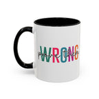 Accent Coffee Mug — "Prove Them Wrong" Colorful Motivational Ceramic Mug (11/15oz)