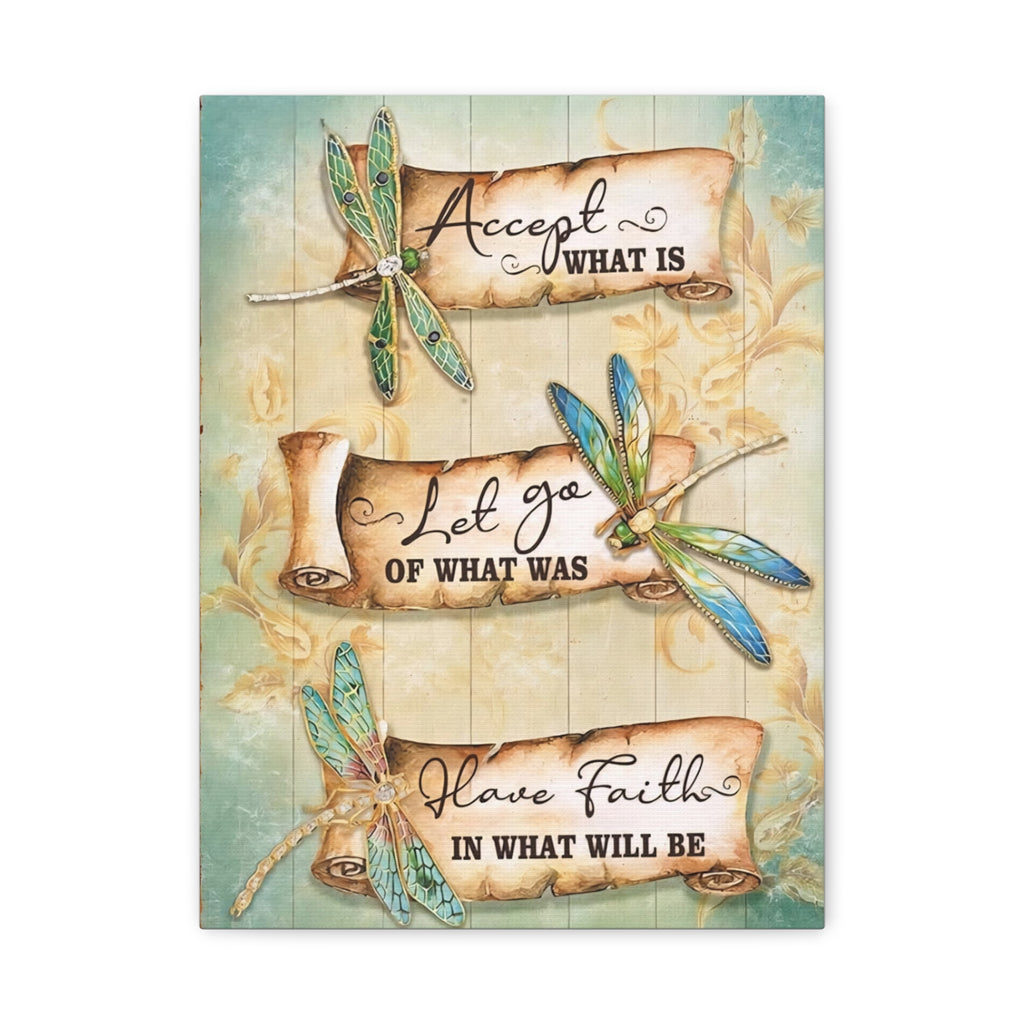 Inspirational Dragonfly Canvas Wall Art - "Accept What Is, Let Go, Have Faith"