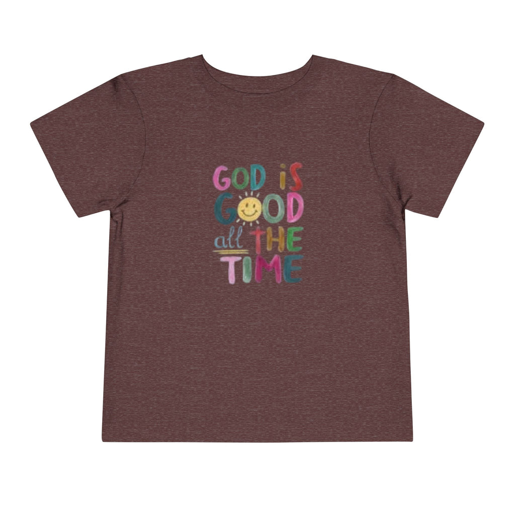 God Is Good All The Time Toddler Tee