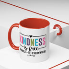 Kindness Is Free Accent Coffee Mug — Inspirational Pink Interior 11/15oz