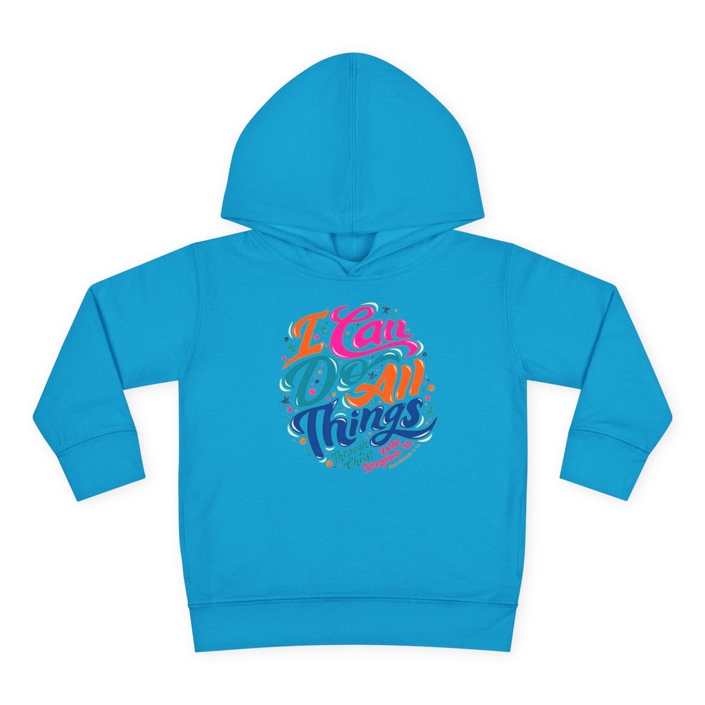 Toddler Pullover Fleece Hoodie- "I Can Do All Things"