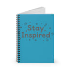 Stay Inspired Spiral Notebook — Ruled Journal for Students & Creatives