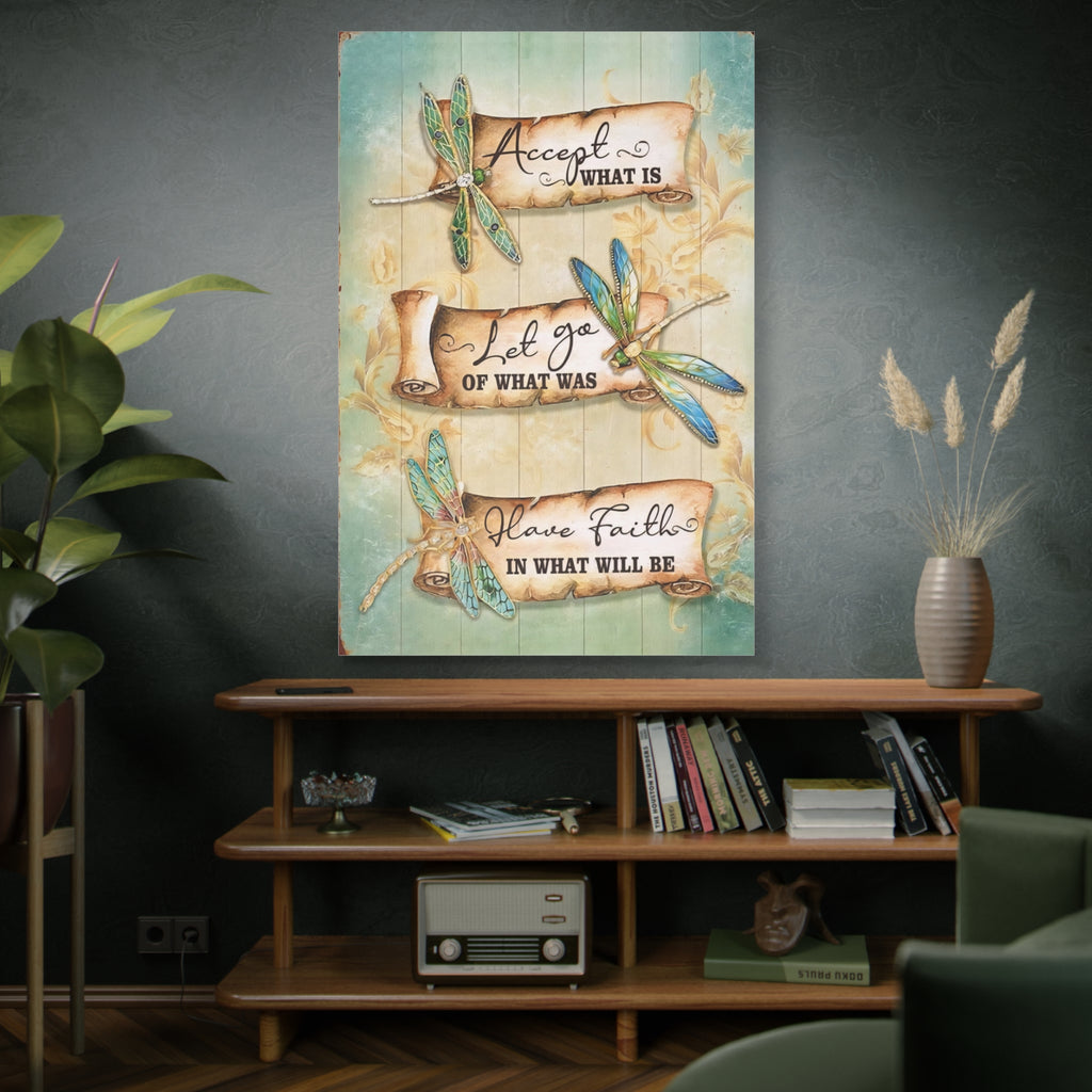 Inspirational Dragonfly Canvas Wall Art - "Accept What Is, Let Go, Have Faith"