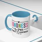 Kindness Is Free Accent Coffee Mug — Inspirational Pink Interior 11/15oz