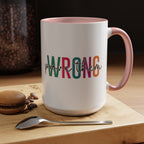 Accent Coffee Mug — "Prove Them Wrong" Colorful Motivational Ceramic Mug (11/15oz)