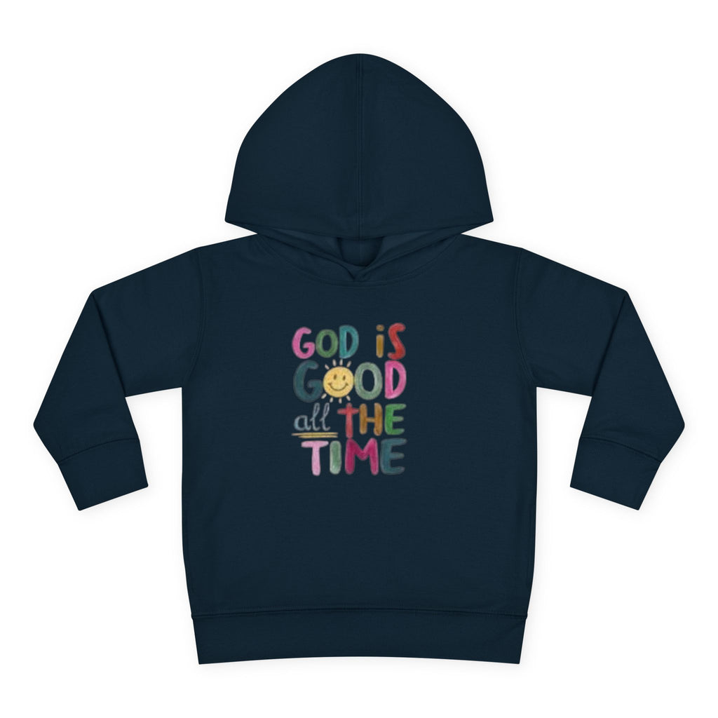 Toddler Hoodie — "God Is Good All The Time" Cute Faith Pullover