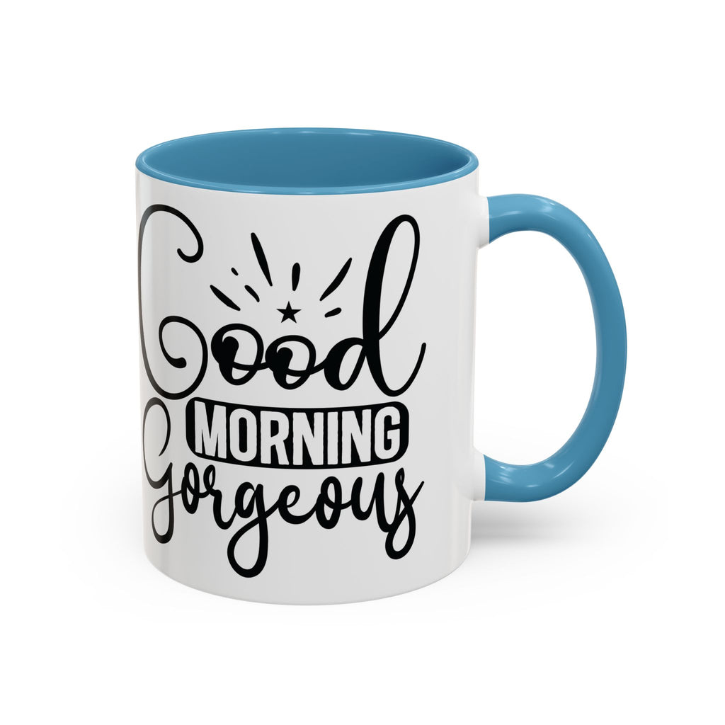 Good Morning Gorgeous Accent Coffee Mug – 11/15oz Pink Interior