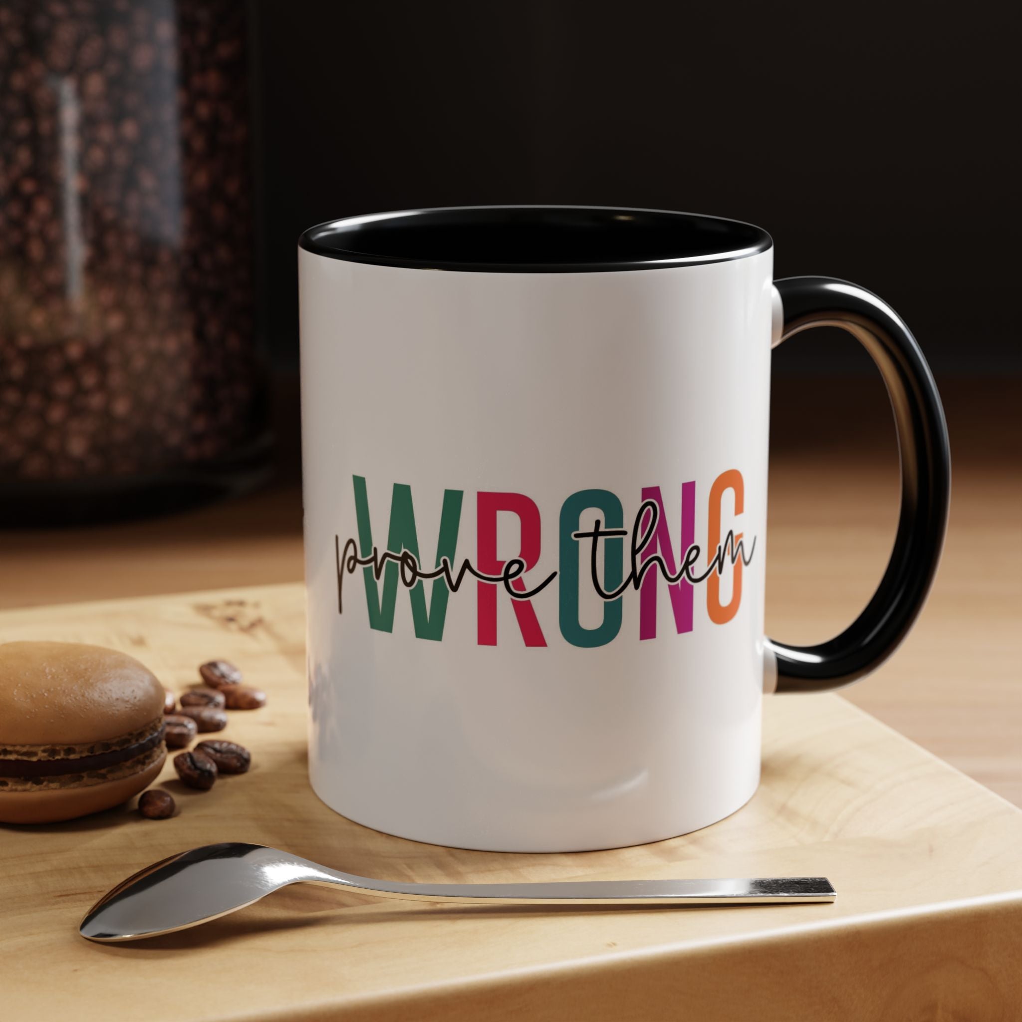 Accent Coffee Mug — "Prove Them Wrong" Colorful Motivational Ceramic Mug (11/15oz)