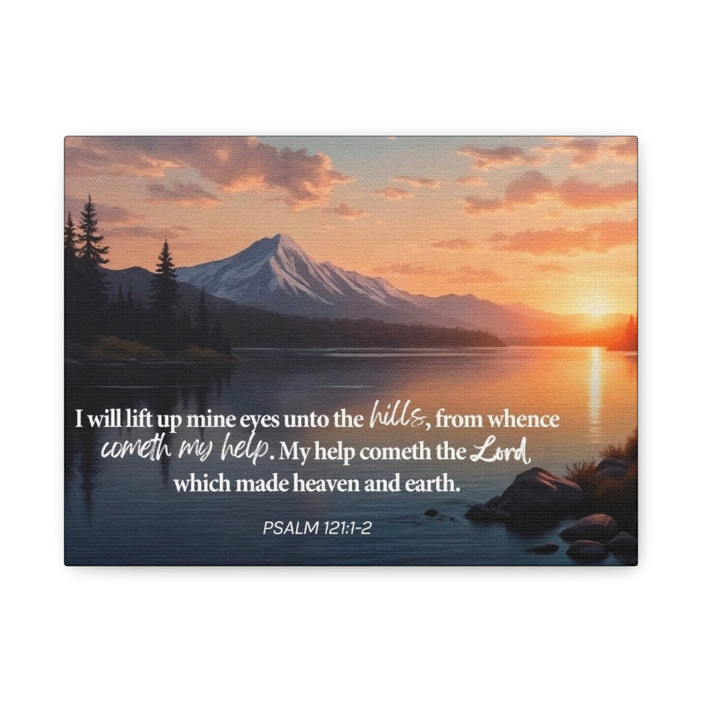 Psalm 121 Canvas Wall Art — "I Will Lift Up Mine Eyes unto the Hills" Inspirational Landscape