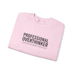 Professional Overthinker Sweatshirt | sarcastic shirt, self-deprecating quote