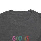 God Is Good All The Time Toddler Tee
