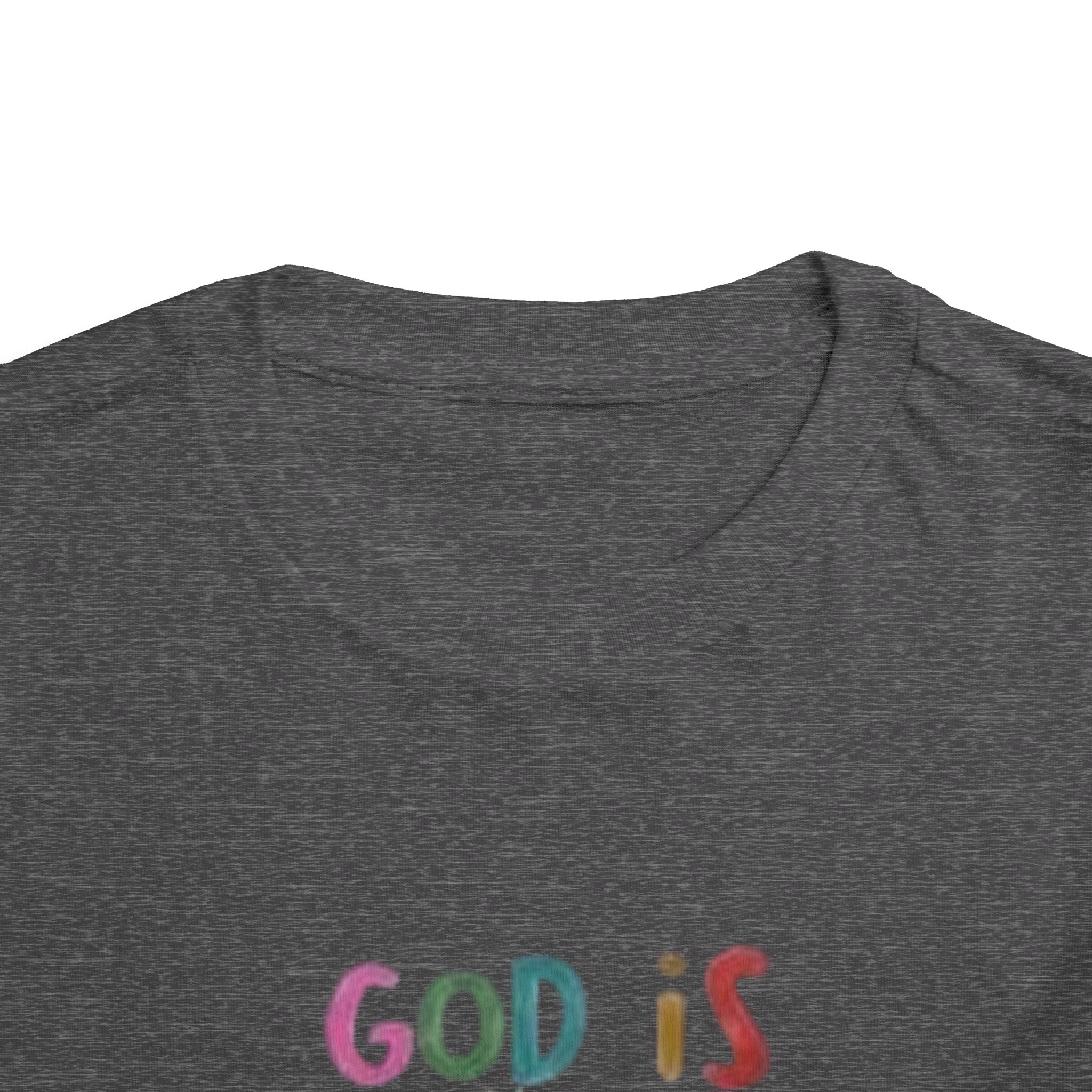 God Is Good All The Time Toddler Tee