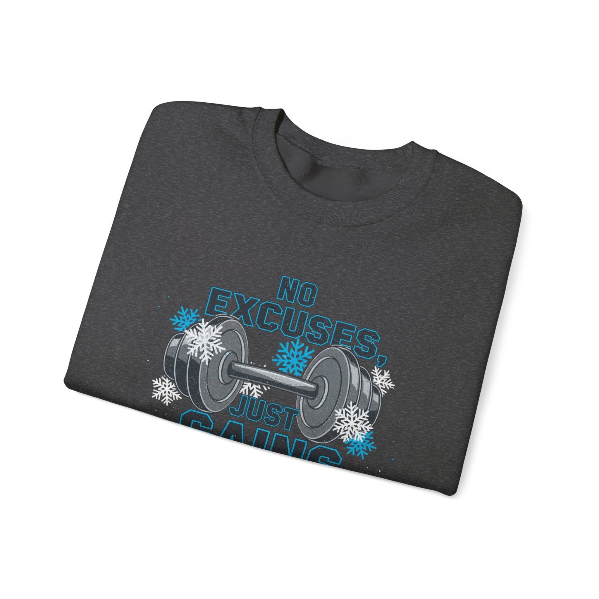 No Excuses Just Gains Sweatshirt | winter workout shirt, fitspiration apparel