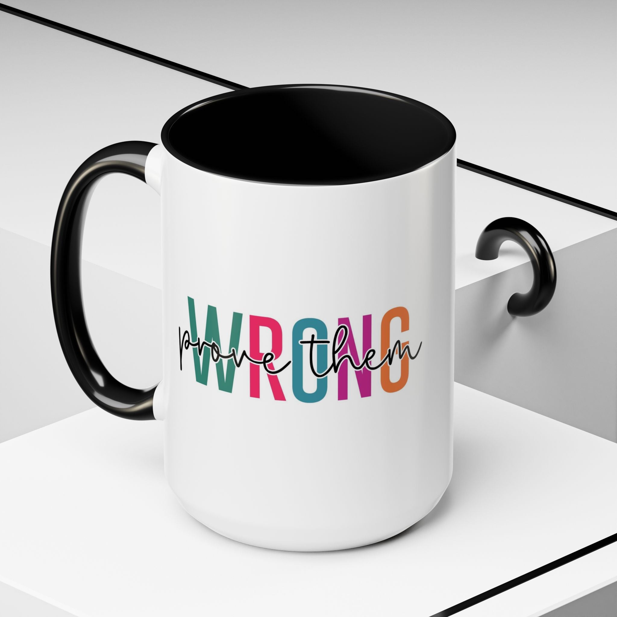 Accent Coffee Mug — "Prove Them Wrong" Colorful Motivational Ceramic Mug (11/15oz)