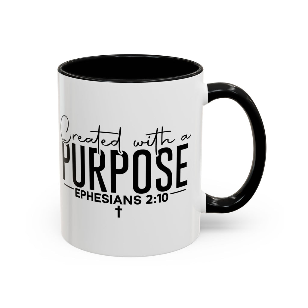Created with a Purpose Ceramic Mug — Inspirational Ephesians 2:10 Coffee Cup