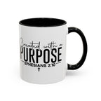 Created with a Purpose Ceramic Mug — Inspirational Ephesians 2:10 Coffee Cup