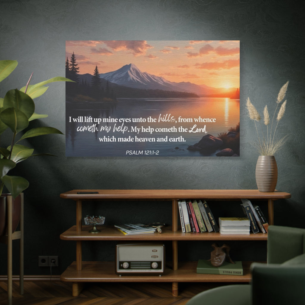 Psalm 121 Canvas Wall Art — "I Will Lift Up Mine Eyes unto the Hills" Inspirational Landscape