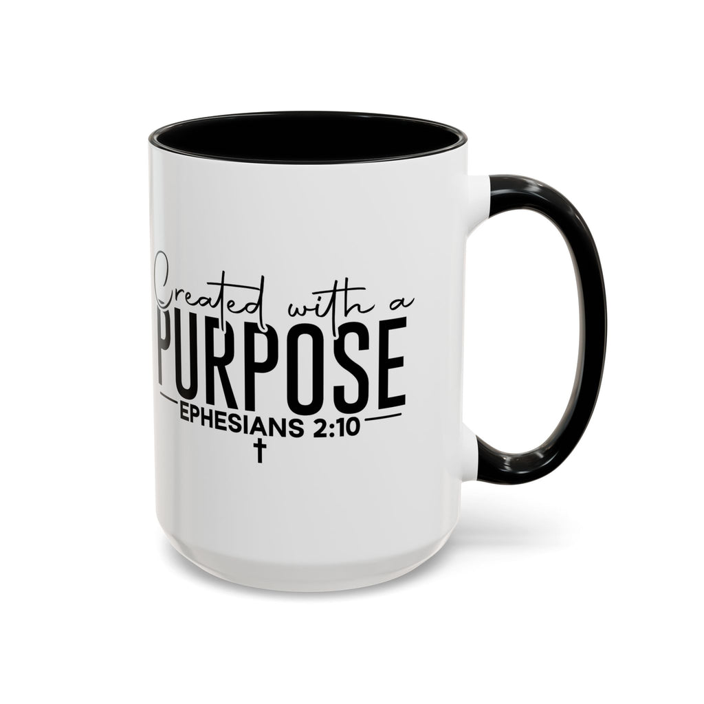 Created with a Purpose Ceramic Mug — Inspirational Ephesians 2:10 Coffee Cup