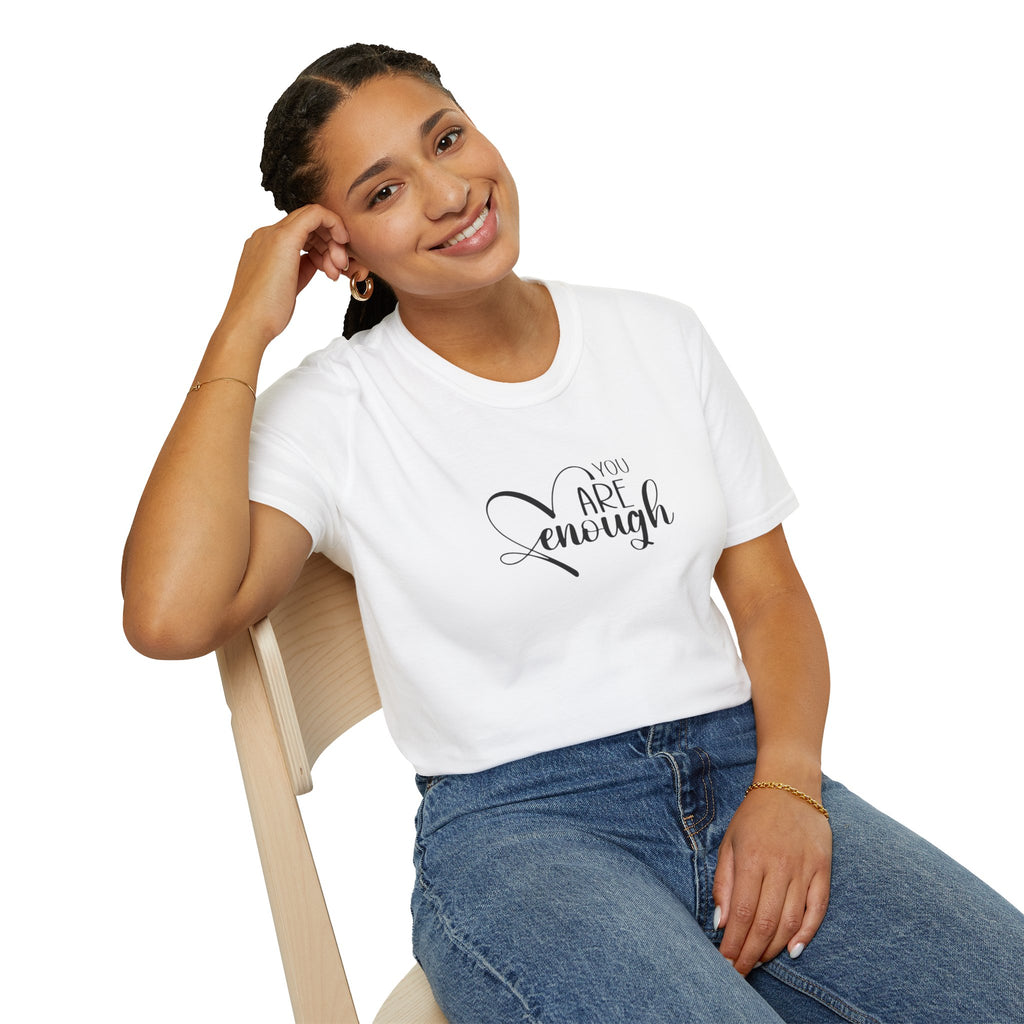 Are Enough T-Shirt — Inspirational "You Are Enough" Comfort Tee
