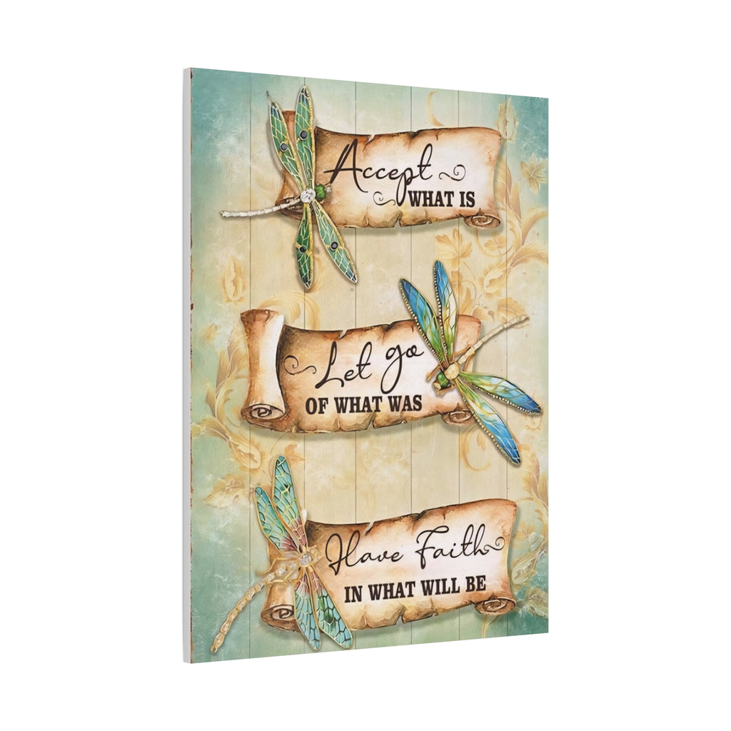 Inspirational Dragonfly Canvas Wall Art - "Accept What Is, Let Go, Have Faith"