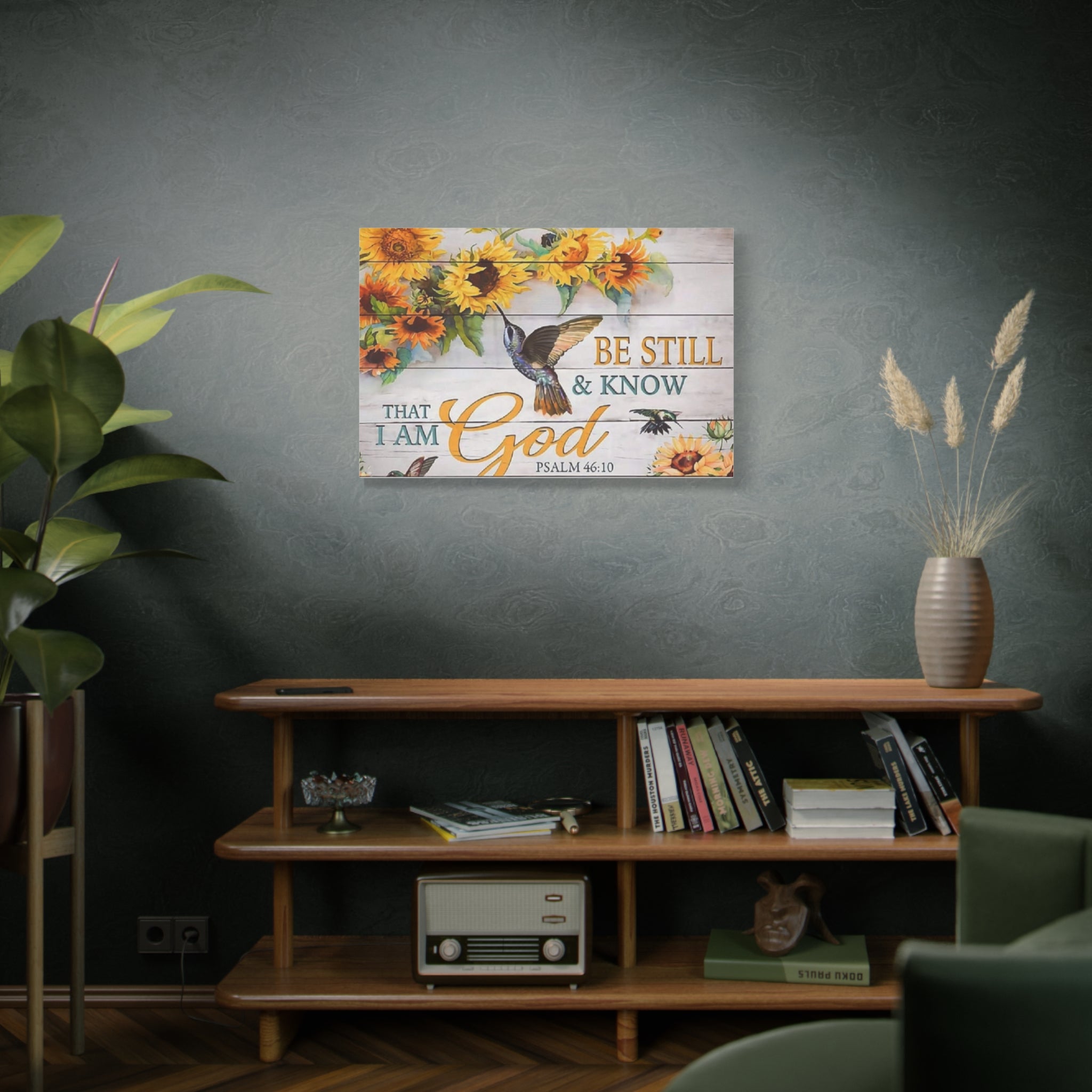 Be Still & Know I Am God Canvas Wall Art — Sunflowers & Hummingbird Psalm 46:10