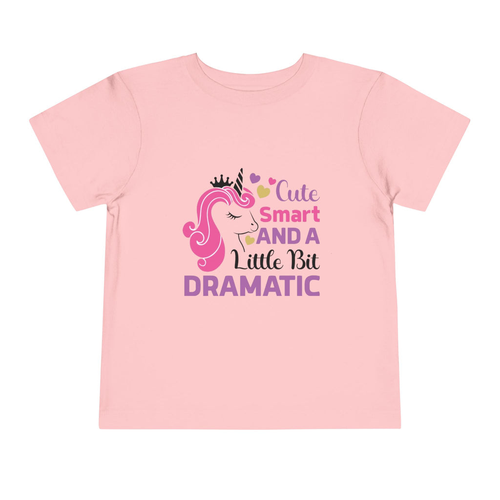 Toddler Tee — Cute Smart and a Little Bit Dramatic Unicorn Shirt