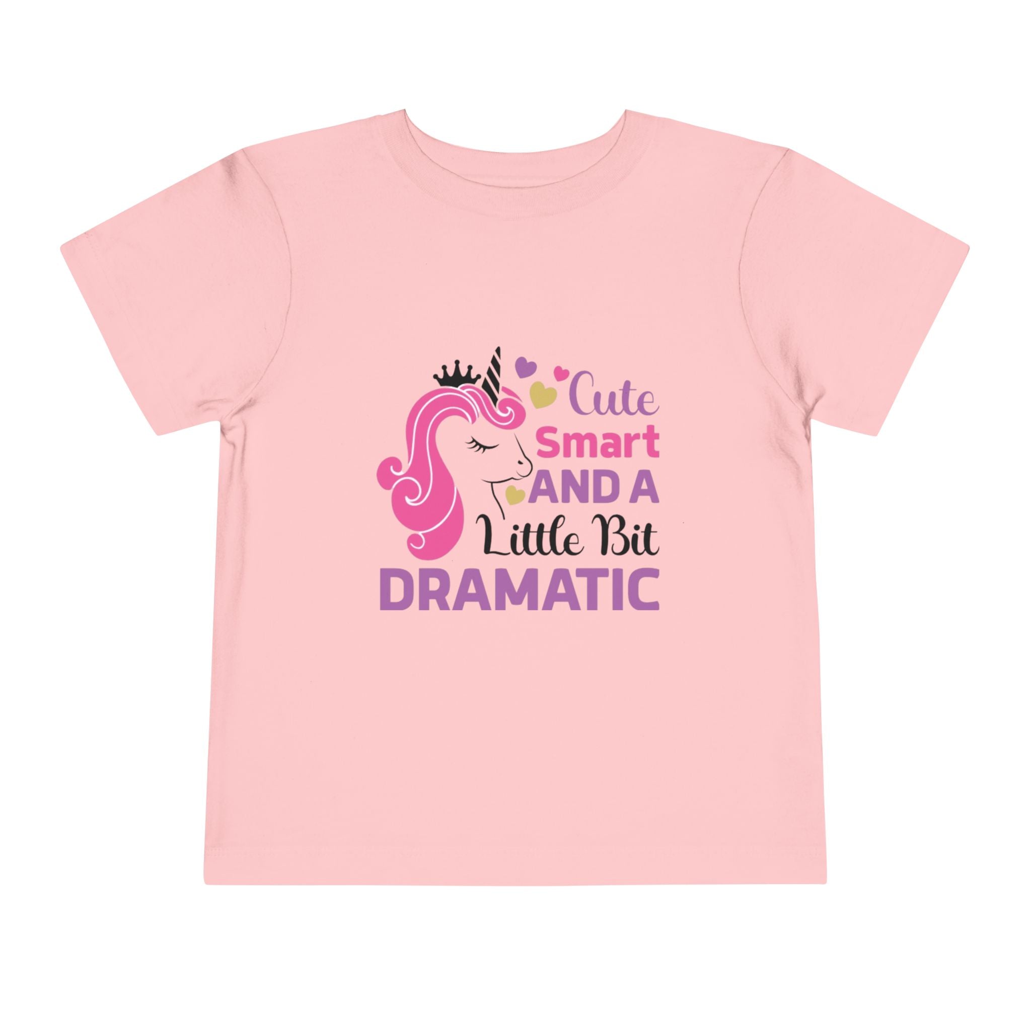 Toddler Tee — Cute Smart and a Little Bit Dramatic Unicorn Shirt
