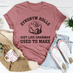 Synonym Rolls Just Like Grammar Used To Make Tee